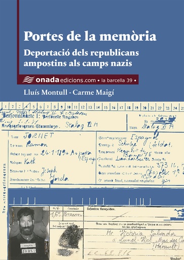 [9788419606389] Portes de la memòria. Deportació dels republicans ampostins als camps nazis