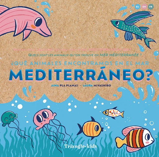 [9788484789987] Qué animales encontramos en el mar Mediterráneo? Esp-Ing-Fra