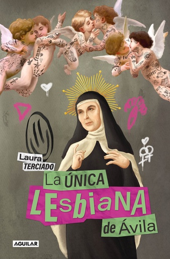 [9788403524606] LA ÚNICA LESBIANA DE ÁVILA