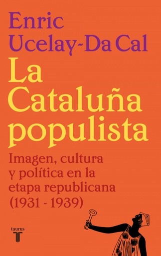 [9788430626526] LA CATALUÑA POPULISTA