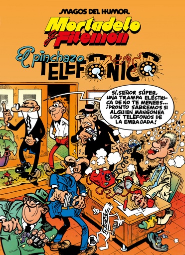 [9788402429568] MORTADELO Y FILEMÓN. EL PINCHAZO TELEFÓNICO