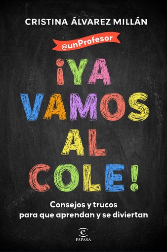 [9788467074390] ¡Ya vamos al cole!