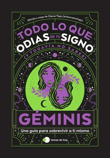 [9788419812797] GEMINIS: TODO LO QUE ODIAS DE TU SIGNO Y TODAVIA NO SABES