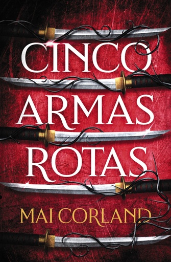 [9788419988324] Cinco armas rotas