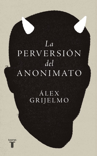 [9788430627011] LA PERVERSIÓN DEL ANONIMATO