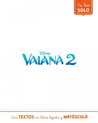 [9788419487247] VAIANA 2. YA LEO SOLO