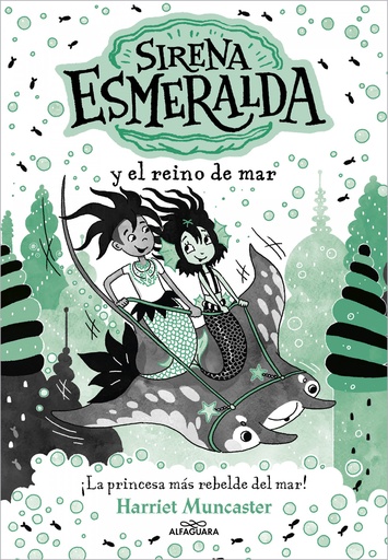 [9788419688699] SIRENA ESMERALDA Y EL REINO DEL MAR