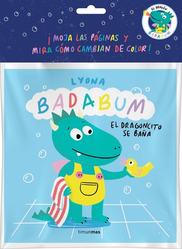 [9788408277156] BADABUM. El dragoncito se baña. Libro de baño mágico