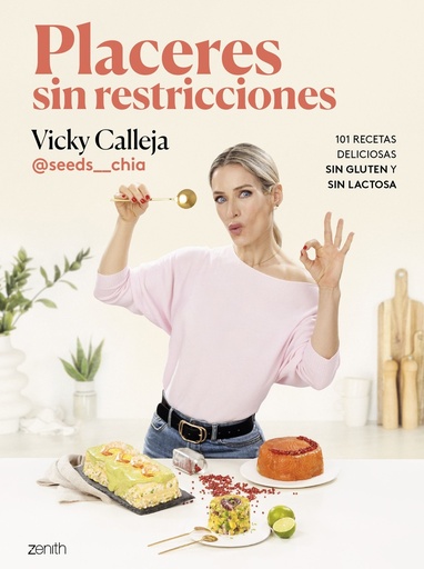 [9788408291848] Placeres sin restricciones. 101 recetas deliciosas sin gluten y sin lactosa