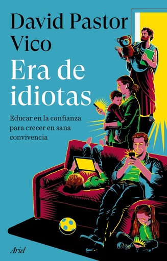 [9788434437975] Era de idiotas