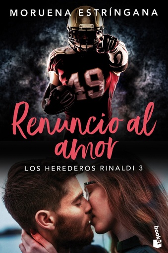 [9788408288923] Renuncio al amor (Los Herederos Rinaldi 3)