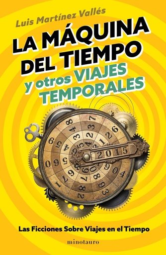 [9788445018545] La máquina del tiempo y otros viajes temporales