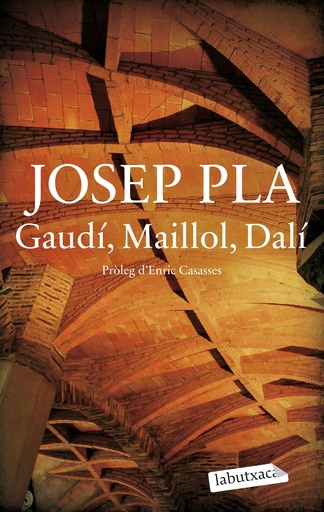 [9788419971487] Gaudí, Maillol, Dalí