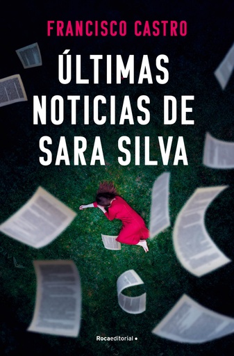 [9788410274327] ÚLTIMAS NOTICIAS DE SARA SILVA