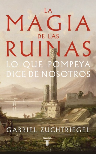 [9788430626991] LA MAGIA DE LAS RUINAS