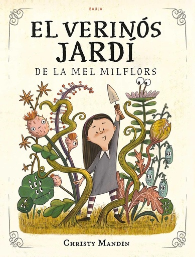 [9788447953561] El verinos jardi de la mel milflorsel