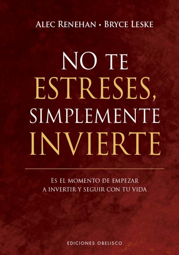 [9788411721806] No te estreses, simplemente invierte