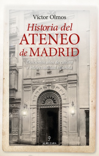 [9788410523418] HISTORIA DEL ATENEO DE MADRID