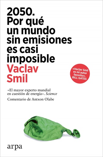 [9788410313248] 2050. Por qué un mundo sin emisiones es casi imposible