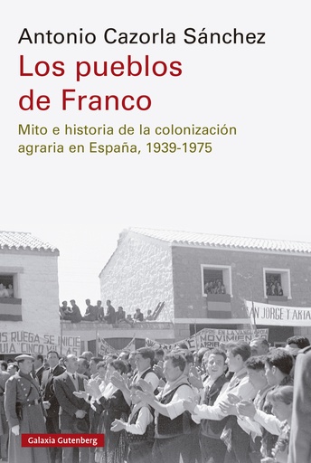 [9788410107557] Los pueblos de Franco