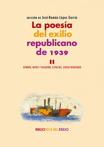 [9788410148338] La poesía del exilio republicano de 1939. II