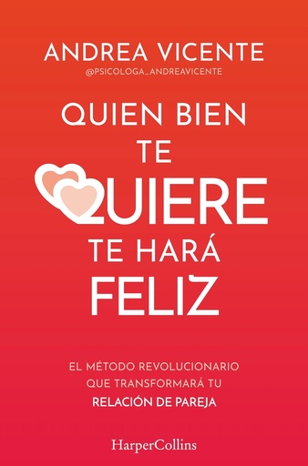 [9788410640771] Quien bien te quiere te hará feliz