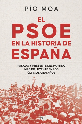 [9788413848754] El PSOE en la historia de España