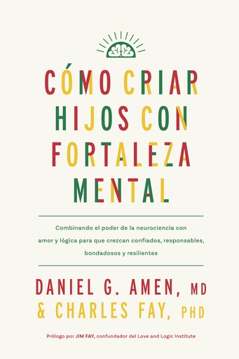 [9788410121171] Cómo criar hijos con fortaleza mental