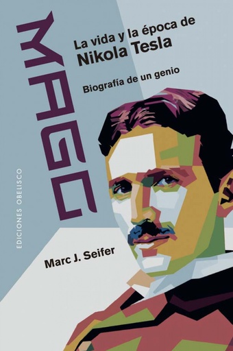 [9788411721721] Mago - La vida y la época de Nikola Tesla