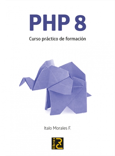 [9788412286120] PHP 8. Curso práctico de formación