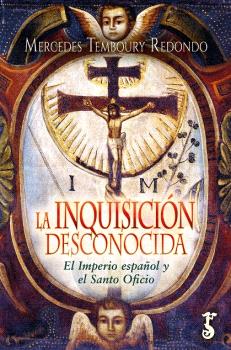 [9788419018526] INQUISICIÓN DESCONOCIDA, LA