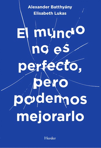 [9788425451003] El mundo no es perfecto, pero podemos mejorarlo