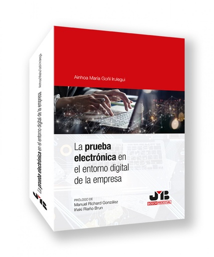 [9788410448001] LA PRUEBA ELECTRÓNICA EN EL ENTORNO DIGITAL DE LA EMPRESA