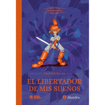 [9788419084613] EL LIBERTADOR DE MIS SUEÑOS