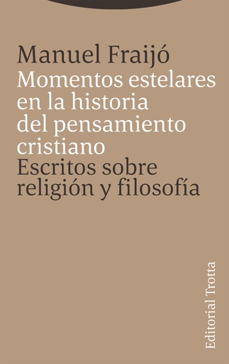 [9788413642512] Momentos estelares en la historia del pensamiento cristiano