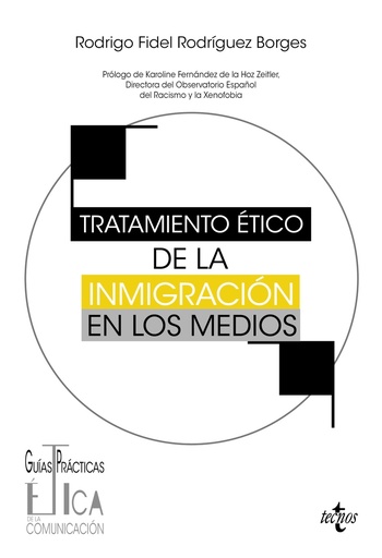 [9788430991556] Tratamiento ético de la inmigración en los medios