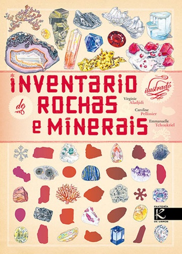 [9788419213068] Inventario ilustrado de rochas e minerais