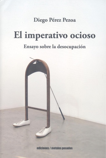 [9789566203711] EL IMPERATIVO OCIOSO