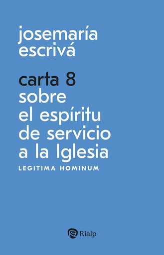 [9788432168420] Carta 8. Sobre el espíritu de servicio a la Iglesia