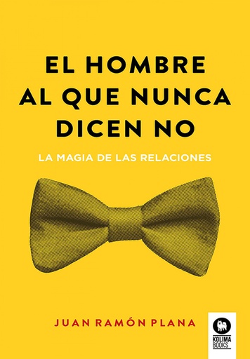 [9788410209251] El hombre al que nunca dicen no