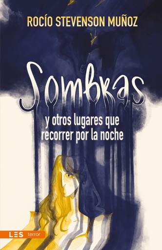 [9788419879240] SOMBRAS Y OTROS LUGARES QUE RECORRER POR LA NOCHE