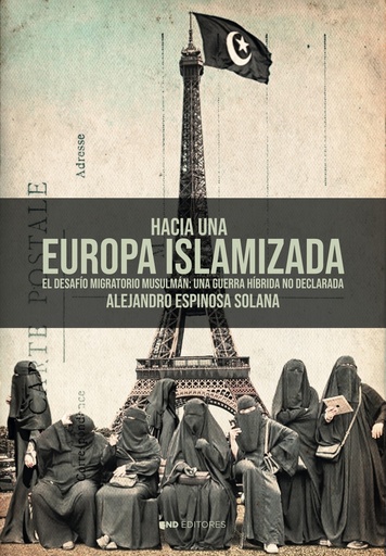 [9788419764720] HACIA UNA EUROPA ISLAMIZADA