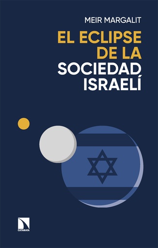 [9788410671157] ECLIPSE DE LA SOCIEDAD ISRAELI, EL