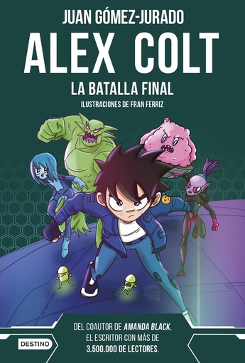 [9788408288411] ALEX COLT. LA BATALLA FINAL