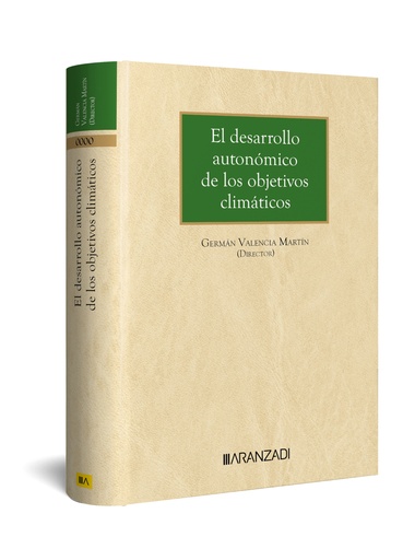 [9788411626149] EL DESARROLLO AUTONÓMICO DE LOS OBJETIVOS CLIMÁTICOS