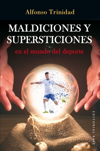 [9788410043435] Maldiciones y supersticiones en el mundo del deporte