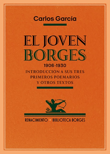 [9788410148901] El joven Borges. 1906-1930