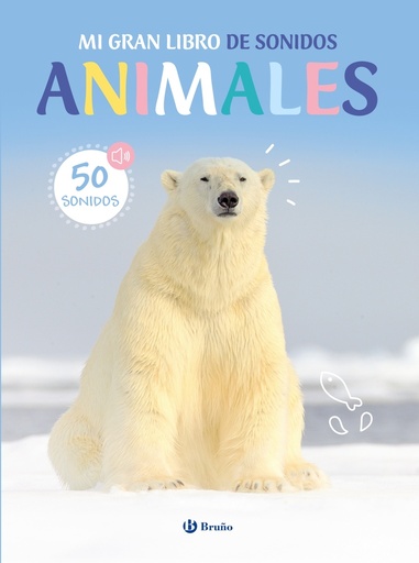 [9788469643099] Mi gran libro de sonidos. Animales