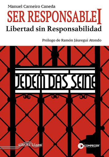 [9788418492860] Ser responsable I: La libertad sin responsabilidad