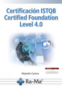 [9788410360419] CERTIFICACIÓN ISTQB CERTIFIED FOUNDATION LEVEL 4.0